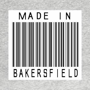 Made in Bakersfield T-Shirt